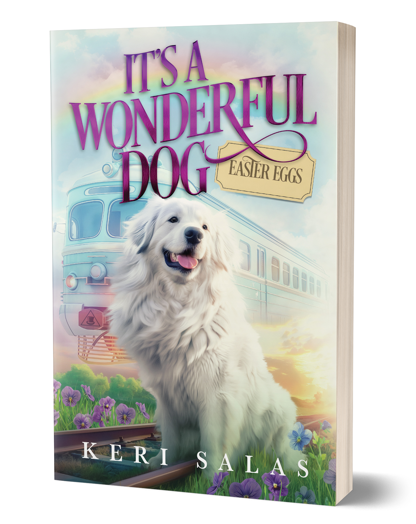 It's a Wonderful Dog: Easter Eggs — Book Two in the Series (Paperback)