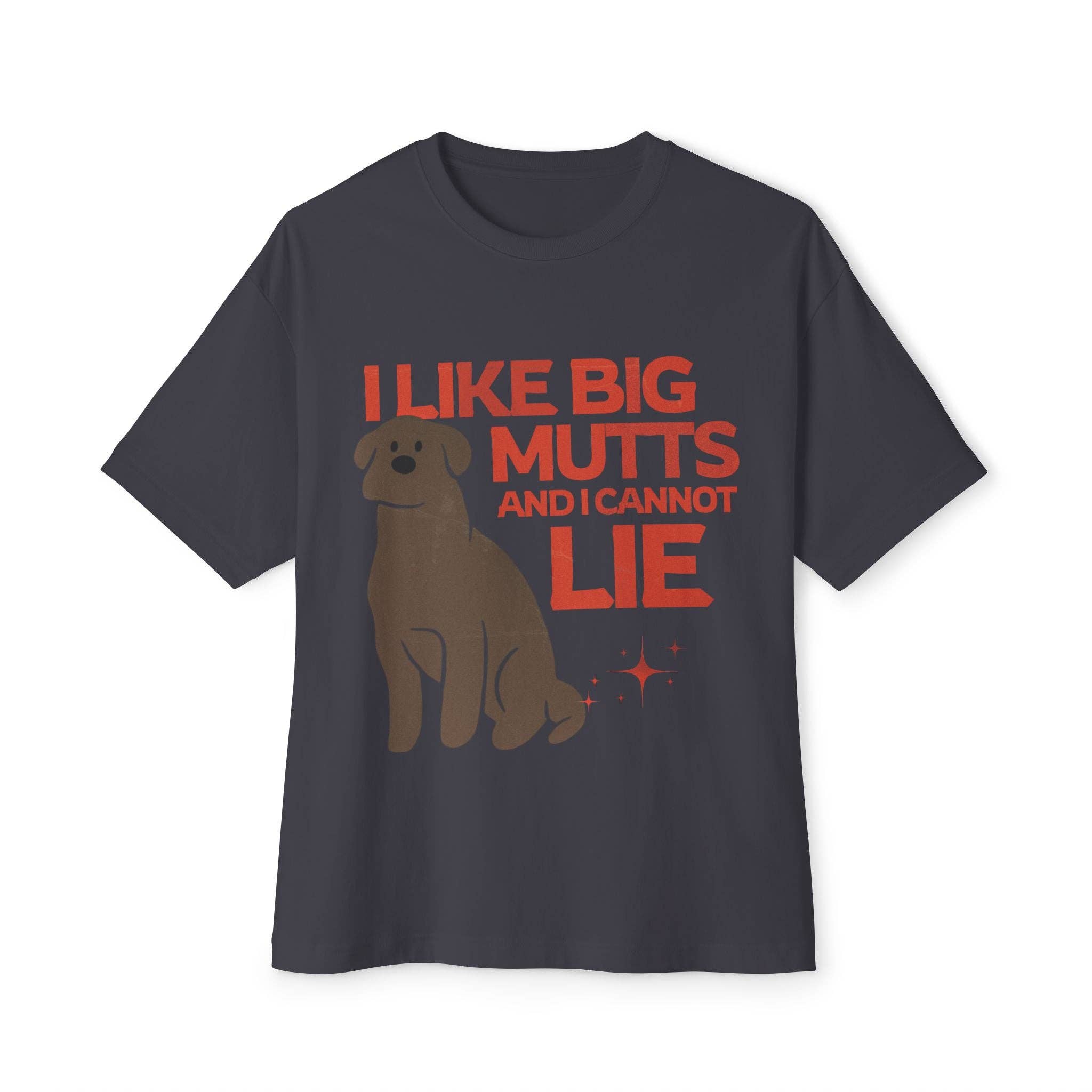 I Like Big Mutts Oversized Tee